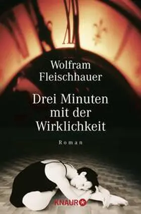 Fleischhauer |  Drei Minuten mit der Wirklichkeit | Buch |  Sack Fachmedien