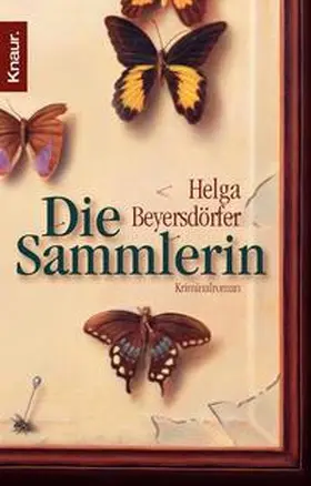 Beyersdörfer |  Die Sammlerin | Buch |  Sack Fachmedien