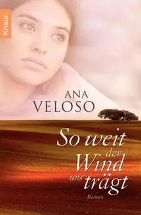 Veloso |  So weit der Wind uns trägt | Buch |  Sack Fachmedien