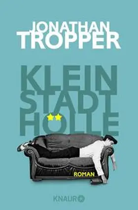 Tropper |  Kleinstadthölle | Buch |  Sack Fachmedien