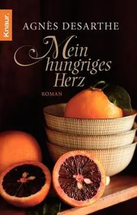 Desarthe |  Mein hungriges Herz | Buch |  Sack Fachmedien