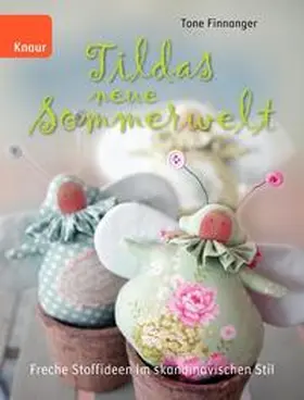 Finnanger |  Tildas neue Sommerwelt | Buch |  Sack Fachmedien