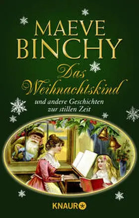 Binchy |  Das Weihnachtskind und andere Geschichten zur stillen Zeit | Buch |  Sack Fachmedien