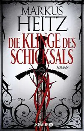 Heitz | Die Klinge des Schicksals | Buch | 978-3-426-65448-4 | www2.sack.de