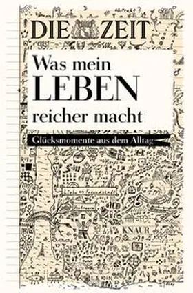 Lechner |  Was mein Leben reicher macht | Buch |  Sack Fachmedien