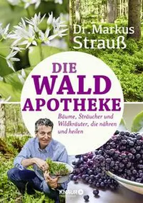 Strauß | Die Wald-Apotheke | Buch | 978-3-426-65804-8 | www2.sack.de