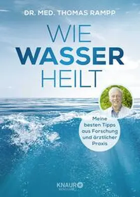 Rampp |  Wie Wasser heilt | Buch |  Sack Fachmedien