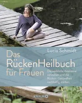 Schmidt |  Das RückenHeilbuch für Frauen | Buch |  Sack Fachmedien