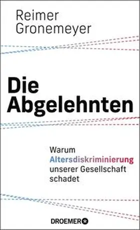 Gronemeyer |  Die Abgelehnten | Buch |  Sack Fachmedien