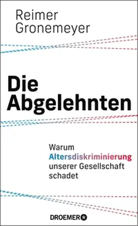 Gronemeyer |  Die Abgelehnten | eBook | Sack Fachmedien
