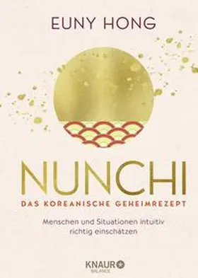 Hong |  Nunchi - Das koreanische Geheimrezept | Buch |  Sack Fachmedien