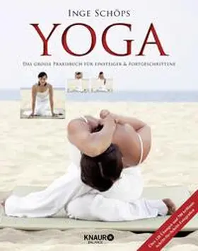Schöps |  Yoga - Das große Praxisbuch für Einsteiger & Fortgeschrittene | Buch |  Sack Fachmedien