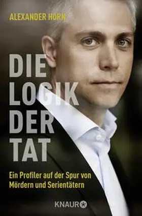 Horn |  Die Logik der Tat | Buch |  Sack Fachmedien