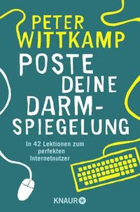 Wittkamp |  Poste deine Darmspiegelung | Buch |  Sack Fachmedien
