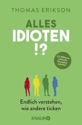 Erikson | Alles Idioten!? | Buch | 978-3-426-79108-0 | sack.de