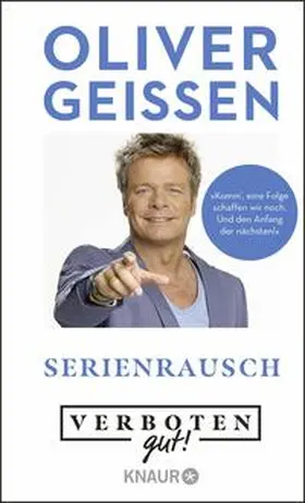 Geissen |  Verboten gut! Serienrausch | Buch |  Sack Fachmedien
