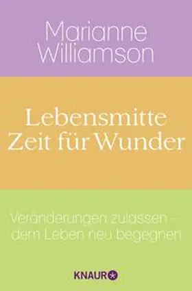 Williamson |  Lebensmitte - Zeit für Wunder | Buch |  Sack Fachmedien