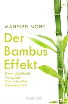 Mohr |  Der Bambus-Effekt | Buch |  Sack Fachmedien