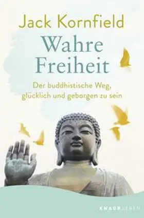 Kornfield |  Wahre Freiheit | Buch |  Sack Fachmedien