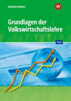 Howe / Seidel |  Grundlagen der Volkswirtschaftslehre. Schulbuch | Buch |  Sack Fachmedien