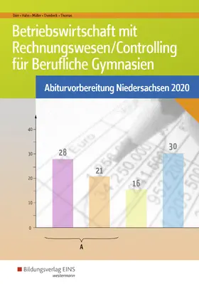 Dörr / Hahn / Müller |  Betriebswirtschaft mit Rechnungswesen/Controlling für Berufliche Gymnasien. Abiturvorbereitung Niedersachsen 2020: Arbeitsheft | Buch |  Sack Fachmedien