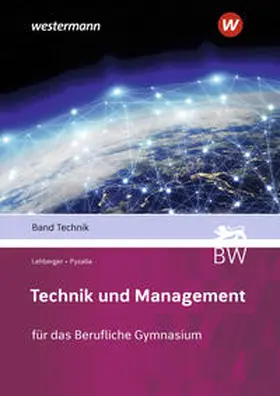 Stahlschmidt / Pyzalla / Lehberger |  Technik und Management. Technik. Schulbuch | Buch |  Sack Fachmedien