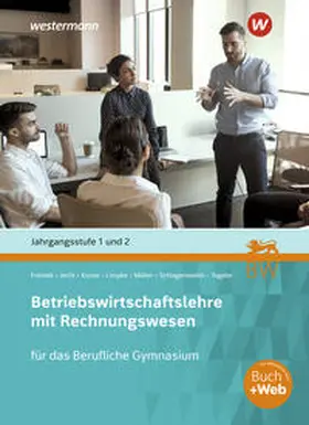 Frömelt / Jecht / Schlagentweith |  Betriebswirtschaftslehre mit Rechnungswesen für das Berufliche Gymnasium in Baden-Württemberg | Buch |  Sack Fachmedien