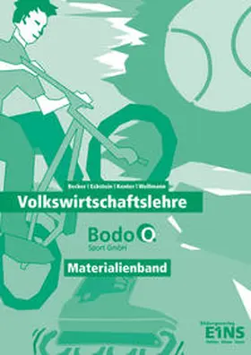 Becker / Eckstein / Kenter |  Wirtschaft und Verwaltung Bodo O. Sport GmbH | Buch |  Sack Fachmedien