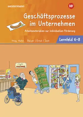 Balzer / Ernst / Jost |  Café Krümel. Arbeitsbuch Lernfelder 6-8 Arbeitsmaterialien zur individuellen Förderung | Buch |  Sack Fachmedien