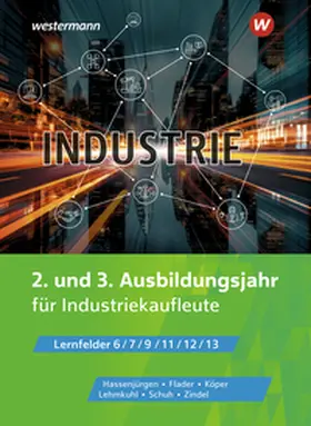 Flader / Zindel / Lehmkuhl |  Industrie. 2. und 3. Ausbildungsjahr  Schulbuch | Buch |  Sack Fachmedien