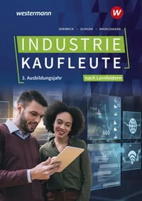 Ludden / Overbeck / Schajek |  Industriekaufleute. 3. Ausbildungsjahr Schulbuch. Ausgabe nach Ausbildungsjahren und Lernfeldern | Buch |  Sack Fachmedien