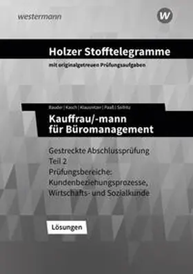 Seifritz / Paaß / Bauder |  Holzer Stofftelegramme Baden-Württemberg – Kauffrau/-mann für Büromanagement | Buch |  Sack Fachmedien