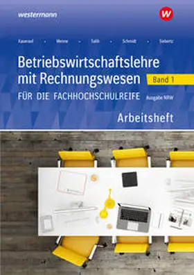 Schmidt / Schaub / Menne | Betriebswirtschaftslehre mit Rechnungswesen für die Fachhochschulreife - Ausgabe Nordrhein-Westfalen | Buch | 978-3-427-30278-0 | sack.de