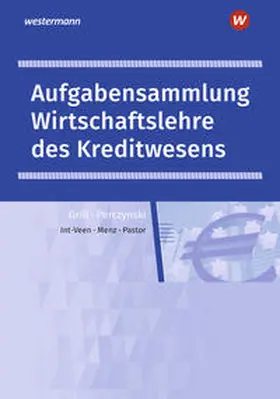 Int-Veen / Pastor / Menz |  Wirtschaftslehre des Kreditwesens. Arbeitsheft | Buch |  Sack Fachmedien