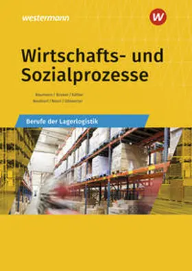 Neuhierl / Baumann / Busker |  Wirtschafts- und Sozialprozesse | Buch |  Sack Fachmedien