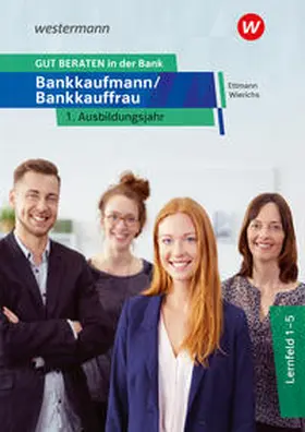 Schuster / Wierichs / Ettmann |  GUT BERATEN in der Bank | Buch |  Sack Fachmedien