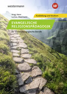 Obermann / Henn / La Gro |  Evangelische Religionspädagogik für sozialpädagogische Berufe | Buch |  Sack Fachmedien
