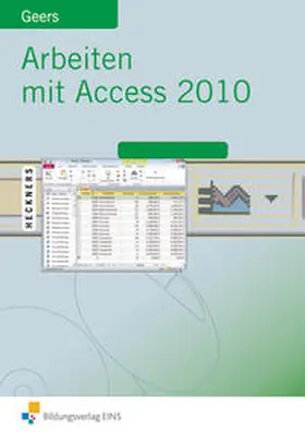 Geers |  Arbeiten mit Access | Buch |  Sack Fachmedien