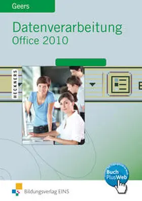 Geers |  Datenverarbeitung mit Office 2010 | Buch |  Sack Fachmedien