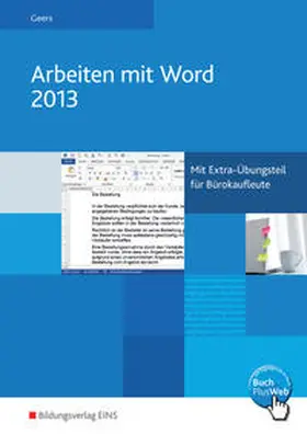Geers |  Arbeiten mit Word 2013 | Buch |  Sack Fachmedien