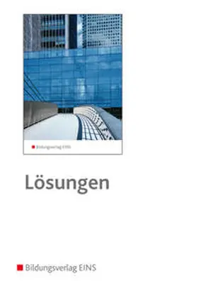 Schmelz / Decker |  Kompaktwissen Rechnungswesen und Steuerung für Bankkaufleute. Lösungen | Buch |  Sack Fachmedien