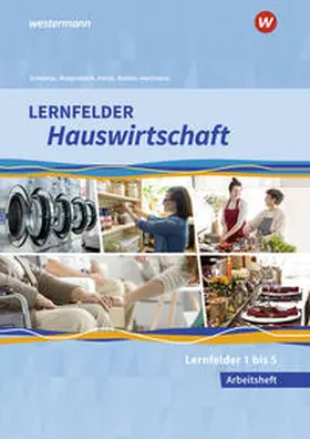 Diede / Maier / Schwetje |  Lernfelder Hauswirtschaft. Arbeitsheft. 1. Ausbildungsjahr | Buch |  Sack Fachmedien