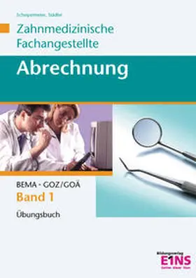 Scheipermeier / Städler |  Abrechnung Zahnmedizinische Fachangestellte | Buch |  Sack Fachmedien