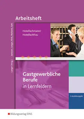 Jantzon / Langer / Rink |  Hotelfachmann/Hotelfachfrau. 3. 3. Ausbildungsjahr. Arbeitsheft | Buch |  Sack Fachmedien