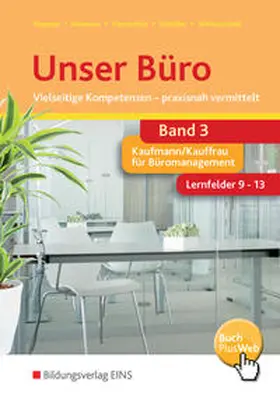 Stephan / Neuhaus / Panus |  Unser Büro Vielseitige Kompetenzen - praxisnah vermittelt | Buch |  Sack Fachmedien