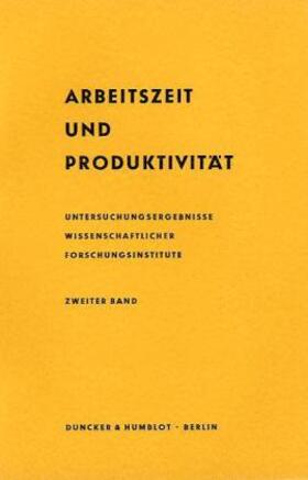  Arbeitszeit und Produktivität. | Buch |  Sack Fachmedien