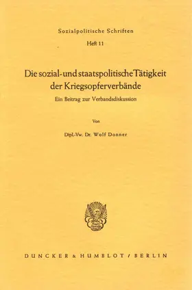 Donner |  Die sozial- und staatspolitische Tätigkeit der Kriegsopferverbände. | Buch |  Sack Fachmedien