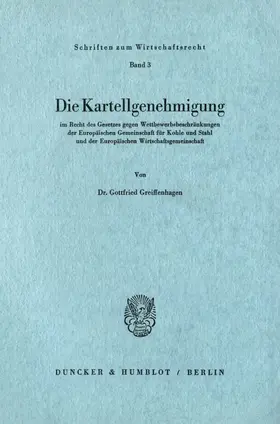 Greiffenhagen |  Die Kartellgenehmigung | Buch |  Sack Fachmedien
