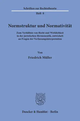 Müller |  Normstruktur und Normativität. | Buch |  Sack Fachmedien