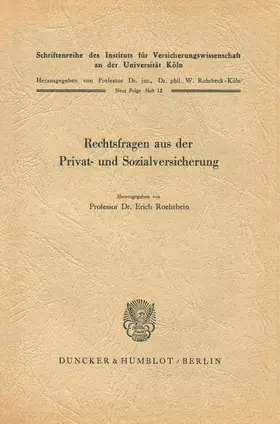 Roehrbein |  Rechtsfragen aus der Privat- und Sozialversicherung. | Buch |  Sack Fachmedien